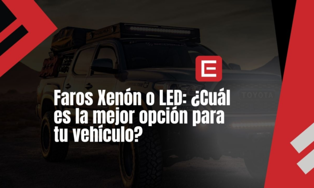 Faros Xenón o LED: ¿Cuál es la mejor opción para tu vehículo?